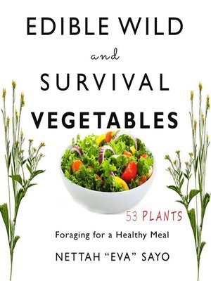 cover image of Edible Wild and Survival Vegetables